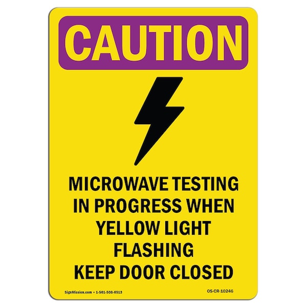 OSHA RADIATION Sign, Microwave Testing In W/ Symbol, 18in X 12in Aluminum, 18" H, 12" W, Portrait